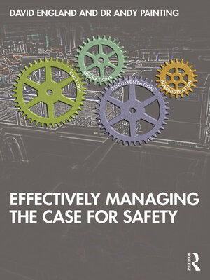 cover image of Effectively Managing the Case for Safety